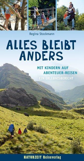 Image du produit Alles bleibt anders - Mit Kindern auf Abenteuer-Reisen (Allemand, Regina Stockmann, 2017)