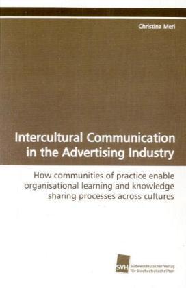 Immagine prodotto Intercultural Communication in the Advertising Industry (Christina Merl, 2009)
