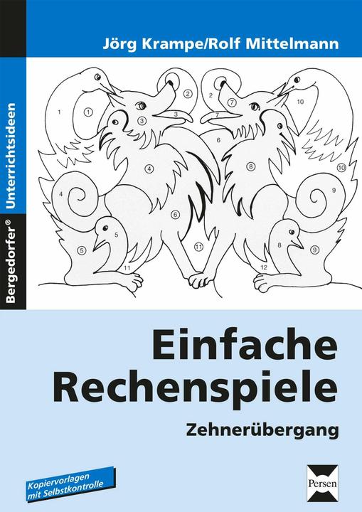 Produktbild Einfache Rechenspiele. Zehnerübergang (Deutsch, Rolf Mittelmann, Jörg Krampe, 2019)