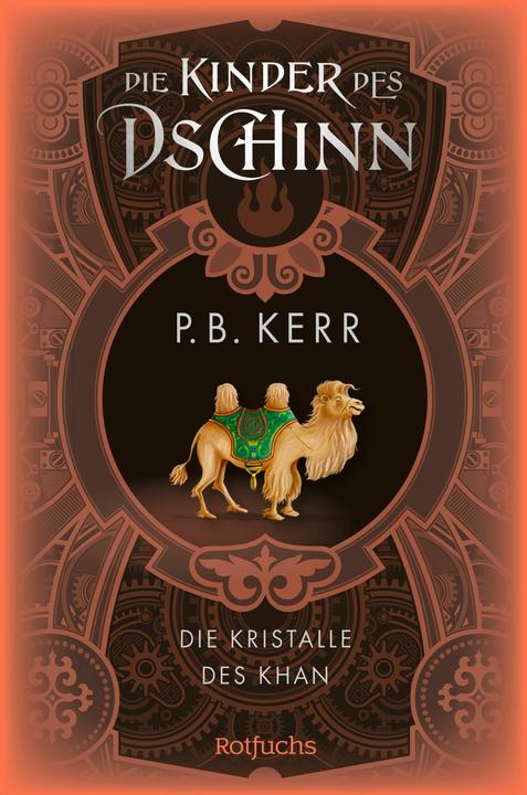 Produktbild Rotfuchs Die Kinder des Dschinn: Die Kristalle des Khan (Deutsch, Kerr, PB, 2024)