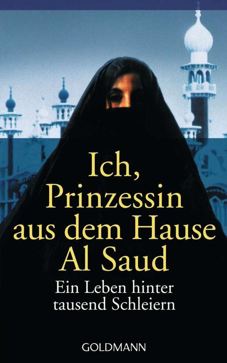 Immagine prodotto Ich, Prinzessin aus dem Hause Al Saud (Tedesco, Jean P. Sasson, 1994)