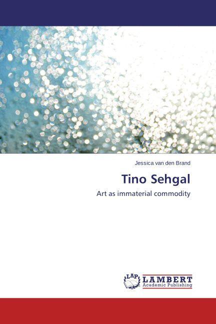 Produktbild van den Brand:Tino Sehgal (Jessica van den Brand, 2015)