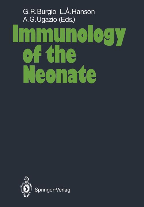 Actual product image Immunology of the Neonate (Alberto G. Ugazio, Lars Ake Hanson, G.Roberto Burgio, 2011)