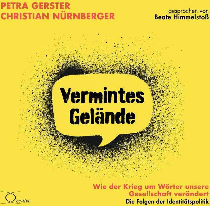 Produktbild Vermintes Gelände - Wie der Krieg um Wörter unsere Gesellschaft verändert (Beate Himmelstoss, Petra Gerster, Christian Nürnberger, Deutsch)