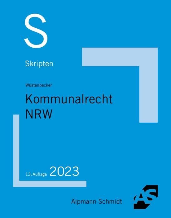 Image du produit Skript Kommunalrecht NRW (Allemand, Horst Wüstenbecker, 2023)