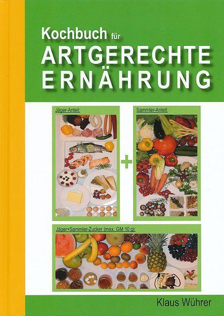 Actual product image Prophylaxis and therapy through species-appropriate nutrition (German, Klaus Wührer, 2019)