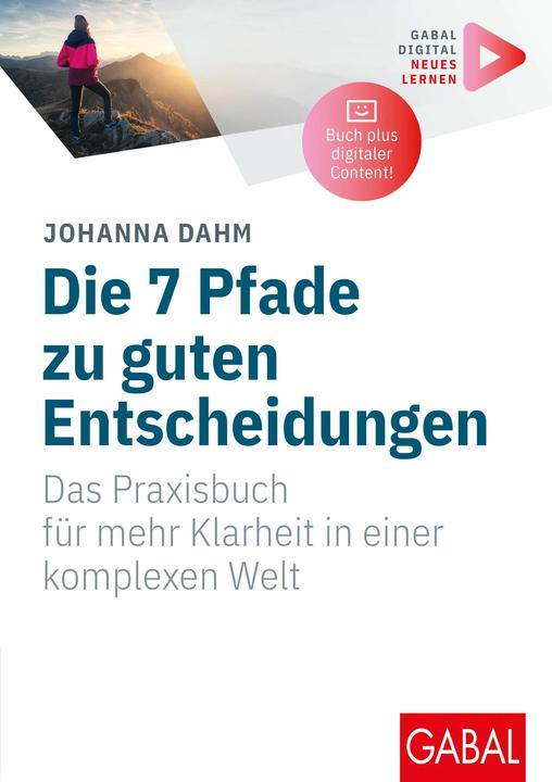 Immagine prodotto Dahm:Die 7 Pfade zu guten Entscheidunge (Tedesco, Johanna Dahm, Tülay Sanlav, 2024)