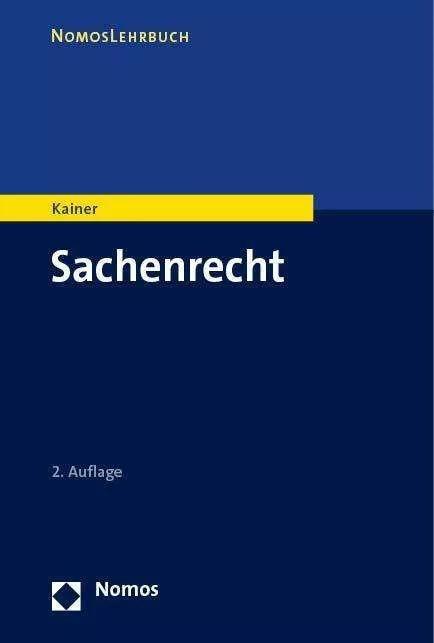 Produktbild Sachenrecht (Deutsch, Friedemann Kainer, 2023)