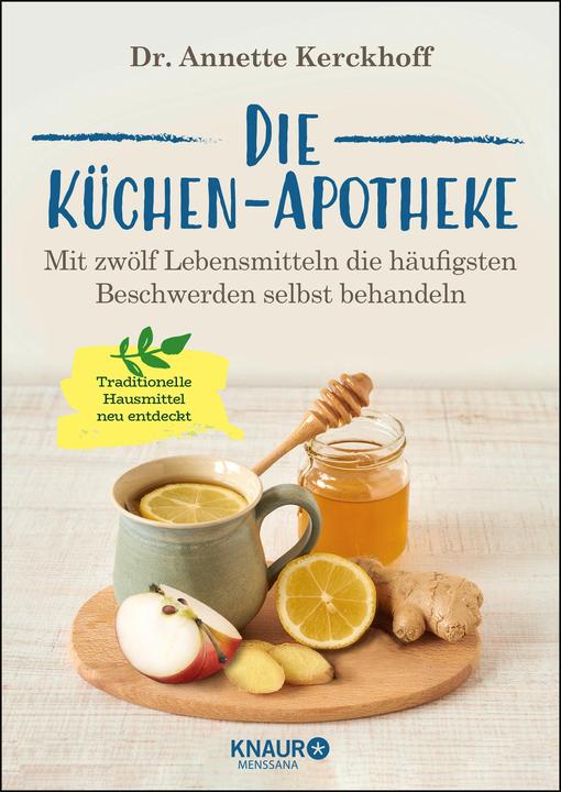 Image du produit Die Küchen-Apotheke (Allemand, Annette Kerckhoff, 2019)