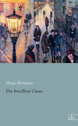 Immagine prodotto Il vicolo senza allegria (Hugo Bettauer, 2013)