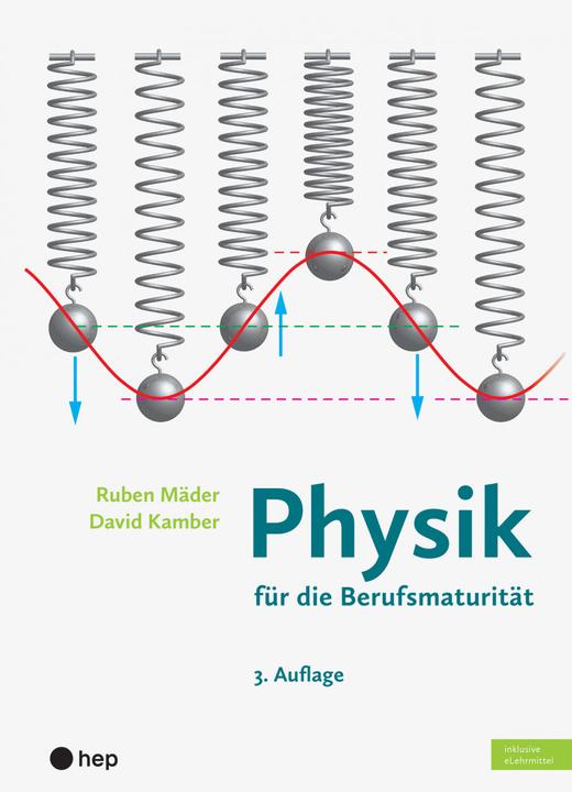 Produktbild Physik für die Berufsmaturität (Print inkl. eLehrmittel, Neuauflage) (Deutsch, Ruben Mäder, David Kamber, 2020)