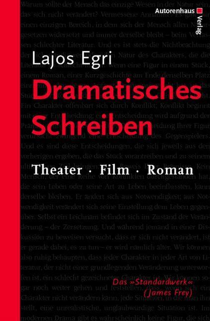 Produktbild Dramatisches Schreiben (Deutsch, Lajos Egri, Kerstin Winter, 2018)