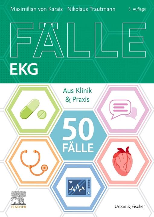 Produktbild von Karais:50 Fälle EKG (Deutsch, Nikolaus, Karais, Maximilian von/Trautmann, 2025)