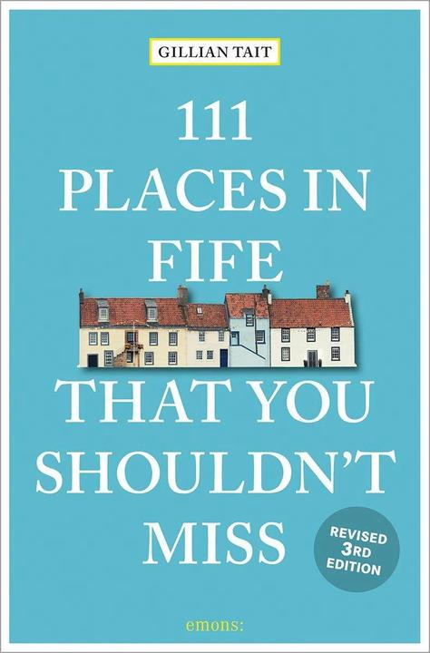 Image du produit 111 Places in Fife That You Shouldn't Miss (Anglais, Gillian Tait, 2022)