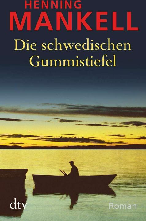 Image du produit Die schwedischen Gummistiefel (Allemand, Henning Mankell, 2017)
