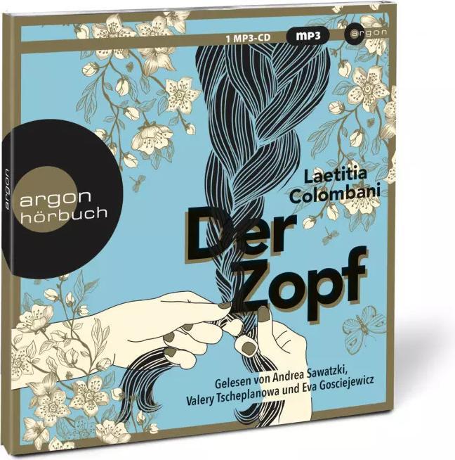 Produktbild Der Zopf (Laetitia Colombani, Eva Gosciejewicz, Claudia Marquardt, Andrea Sawatzki, Valery Tscheplanowa, Deutsch)