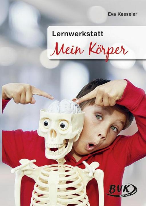 Produktbild Lernwerkstatt Mein Körper (Deutsch, Eva Kessler, 2018)