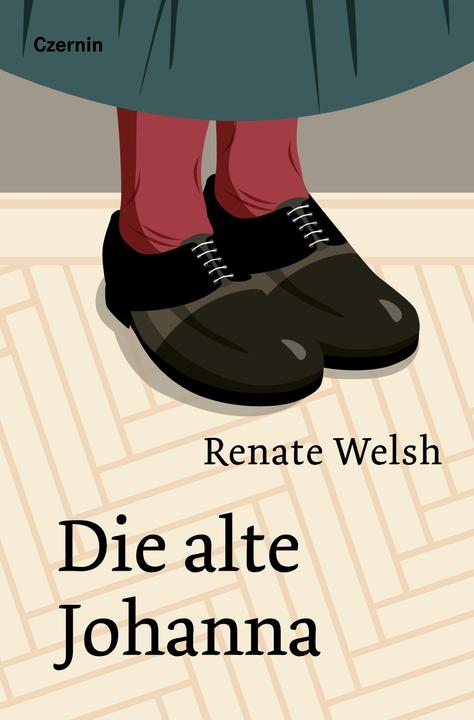 Image du produit Die alte Johanna (Allemand, Renate Welsh, 2021)