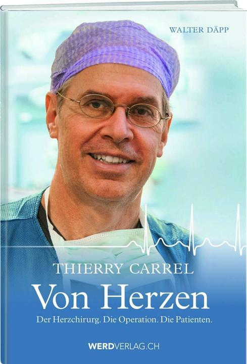 Produktbild Thierry Carrel Von Herzen (Deutsch, Walter Däpp, 2015)