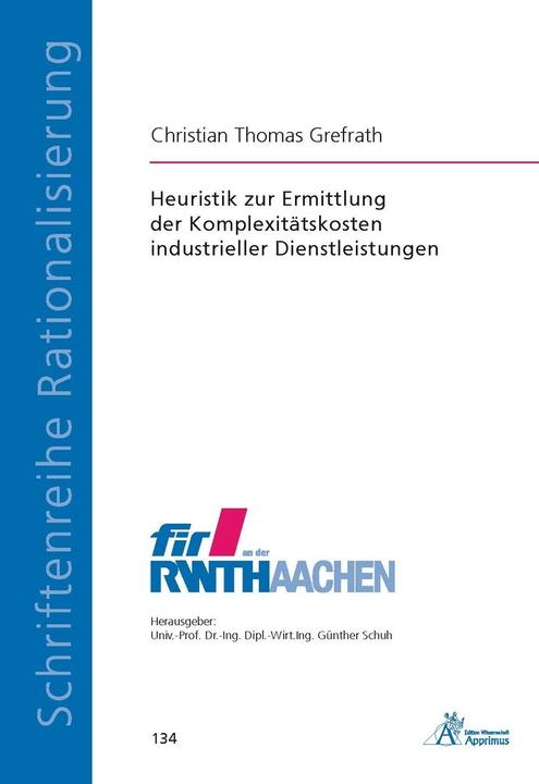 Energie-Label Heuristik zur Ermittlung der Komplexitätskosten industrieller Dienstleistungen (Christian Thomas Grefrath, 2015)