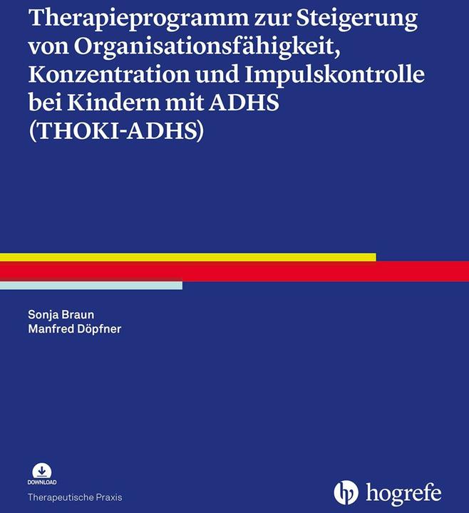 Image du produit Therapieprogramm zur Steigerung von Organisationsfähigkeit, Konzentration und Impulskontrolle bei (Allemand, Manfred Döpfner, Sonja Braun, 2024)