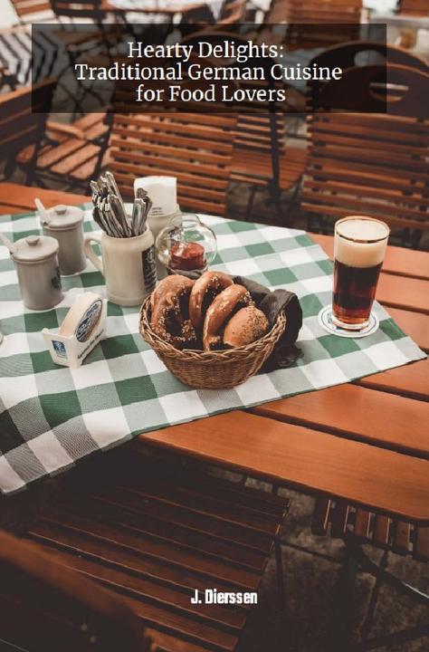 Dierssen:Hearty Delights: Traditional G (Deutsch, Jan Dierssen, 2023)