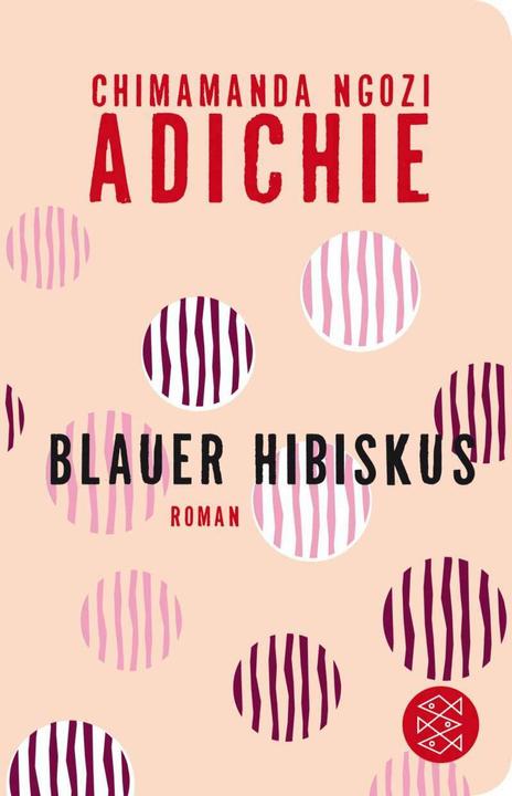 Actual product image Blauer Hibiskus (German, Chimamanda Ngozi Adichie, 2018)