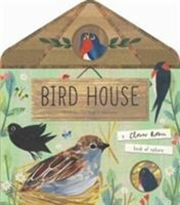 Image du produit Bird House (A Clover Robin Book of Nature) (Anglais, Libby Walden, Robin des Bois, 2018)