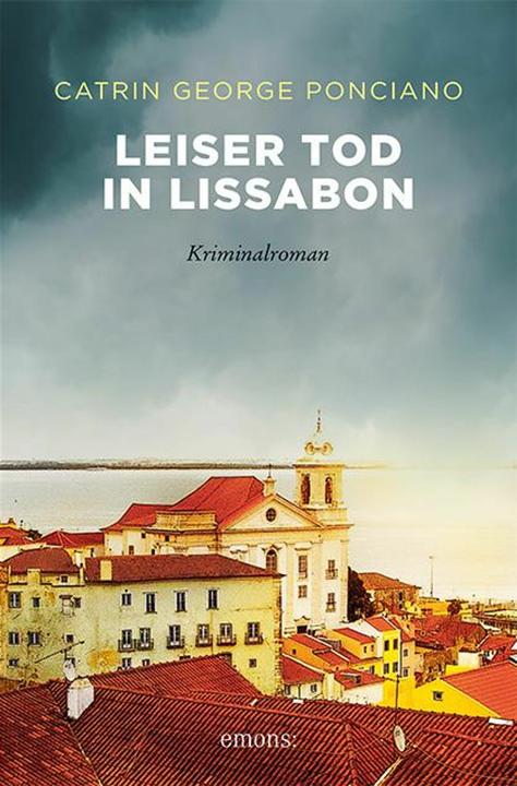 Actual product image Leiser Tod in Lissabon (German, Catrin George Ponciano, 2020)