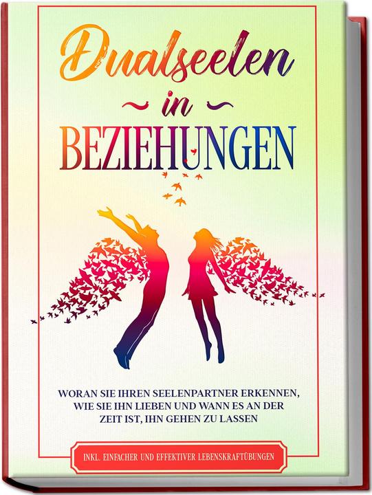 Image du produit Dualseelen in Beziehungen: Woran Sie Ihren Seelenpartner erkennen, wie Sie ihn lieben und wann (Allemand, Louise Blumenberg, Charlotte Davis, 2023)
