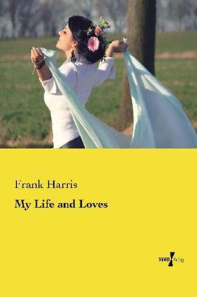Actual product image My Life and Loves (Francs Harris, 2014)
