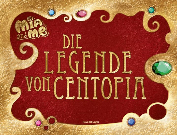 Ravensburger Mia and me: Die Legende von Centopia (German, Karin Pütz, 2020)