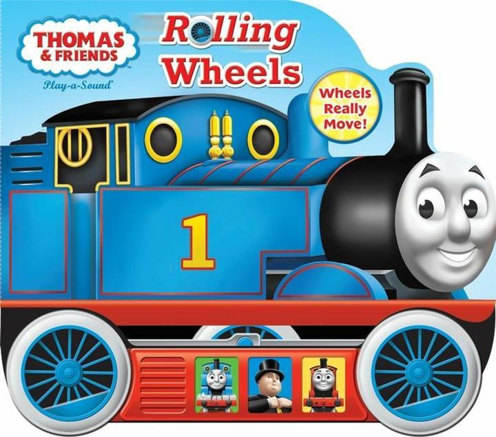 Produktbild Thomas & Friends - Rolling Wheels Sound Book - PI Kids (Play-A-Sound) (Little Vehicle Book) (Englisch, Pi Kids, Barry Goldberg, Jim Durk, 2013)