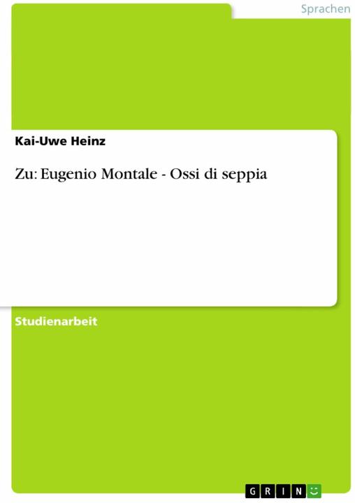 Actual product image Zu: Eugenio Montale - Ossi di seppia (German, Kai-Uwe Heinz, 2008)