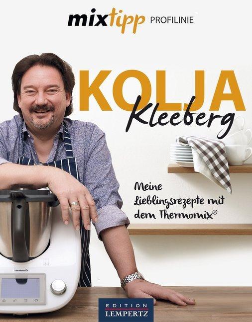 Actual product image Kolja Kleeberg - Meine Rezepte für den Thermomix (German, Kolja Kleeberg, 2017)