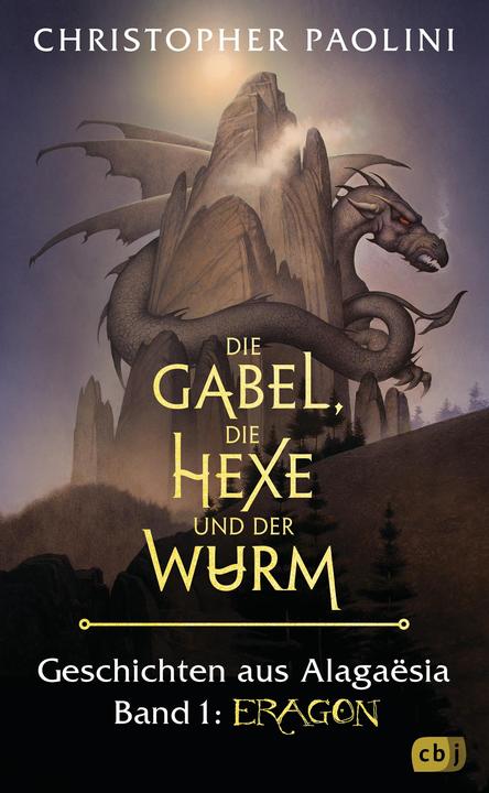 Produktbild Die Gabel, die Hexe und der Wurm. Geschichten aus Alagaësia. Band 1: Eragon (Deutsch, Christopher Paolini, 2019)