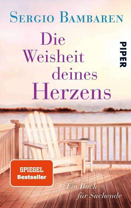 Die Weisheit deines Herzens (German, Sergio Bambaren, 2015)