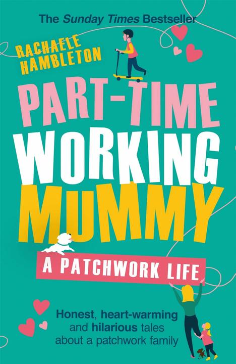 Image du produit Part-Time Working Mummy: A Patchwork Life (Anglais, Rachaele Hambleton, 2019)