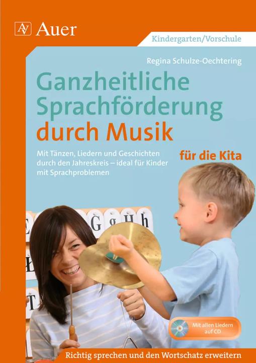 Produktbild Ganzheitliche Sprachförderung durch Musik Kita (Deutsch, Regina Schulze-Oechtering, 2022)