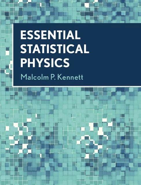 Immagine prodotto Essential Statistical Physics (Inglese, Malcolm P. Kennett, 2020)