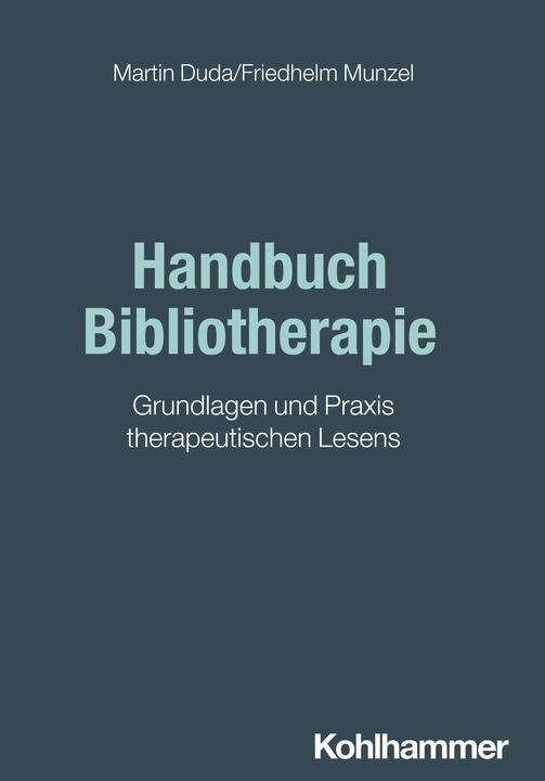 Actual product image Handbuch Bibliotherapie (German, Martin Duda, Friedhelm Munzel, 2024)