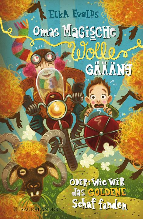 Produktbild Omas magische Wolle-Gäääng oder Wie wir das goldene Schaf fanden (Deutsch, Elka Evalds, Teemu Juhani, Nina Dulleck, 2021)