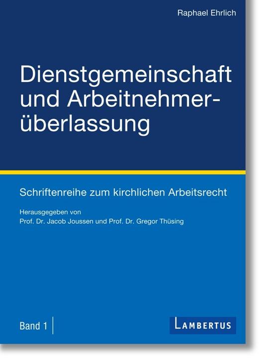 Produktbild Dienstgemeinschaft und Arbeitnehmerüberlassung (Raphael Ehrlich, 2013)
