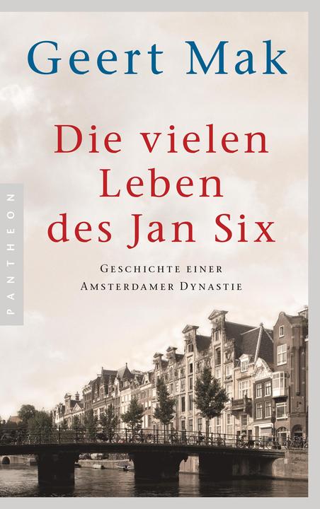 Produktbild Die vielen Leben des Jan Six (Deutsch, Geert Mak, 2017)