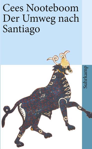 Produktbild Der Umweg nach Santiago (Deutsch, Cees Nooteboom, 2007)