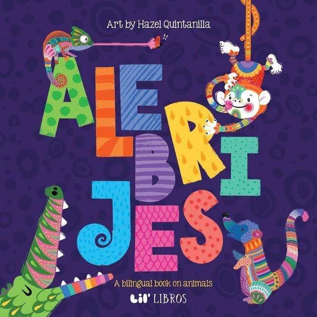 Image du produit Alebrijes : Animaux / Animales (Anglais, Hazel Quintanilla, 2023)