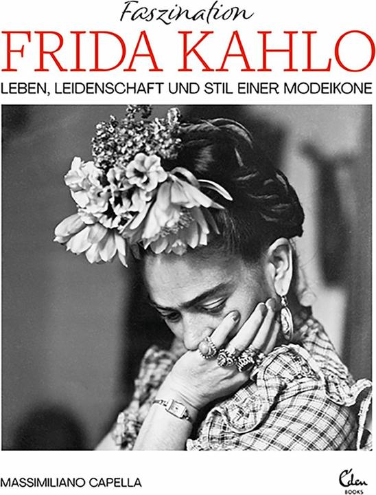 Actual product image Faszination Frida Kahlo (German, Massimiliano Capella, 2022)
