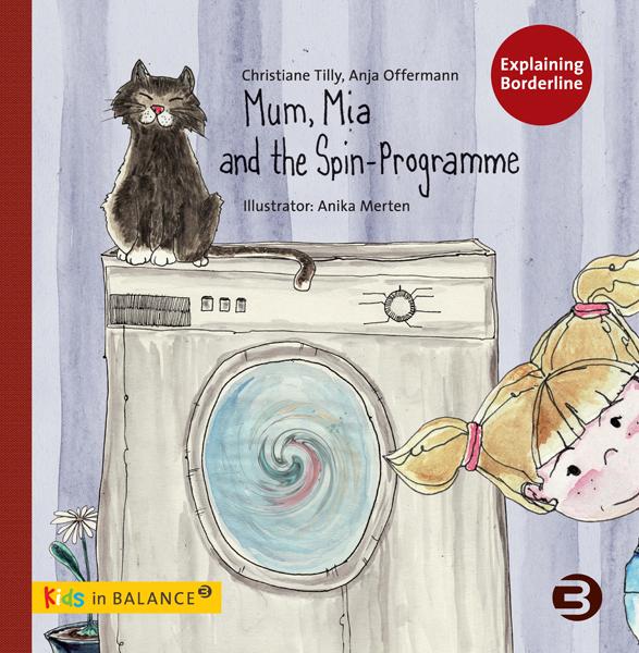 Actual product image Mum, Mia and the Spin-Programme (Anja Offerman, Christiane Tilly, 2012)
