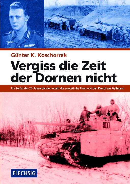 Actual product image Vergiss die Zeit der Dornen nicht (German, Gnter K. Koschorrek, 2019)