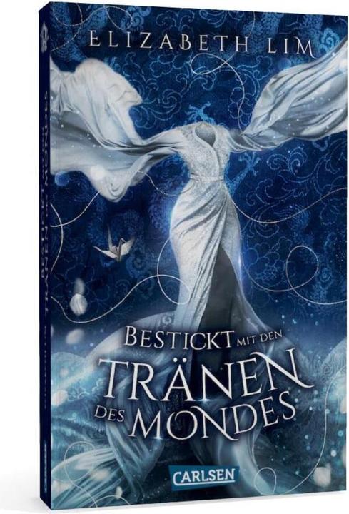 Actual product image Bestickt mit den Tränen des Mondes (Ein Kleid aus Seide und Sternen 2) (Elizabeth Lim, German)